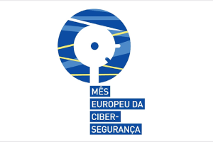 Mês Europeu da Cibersegurança