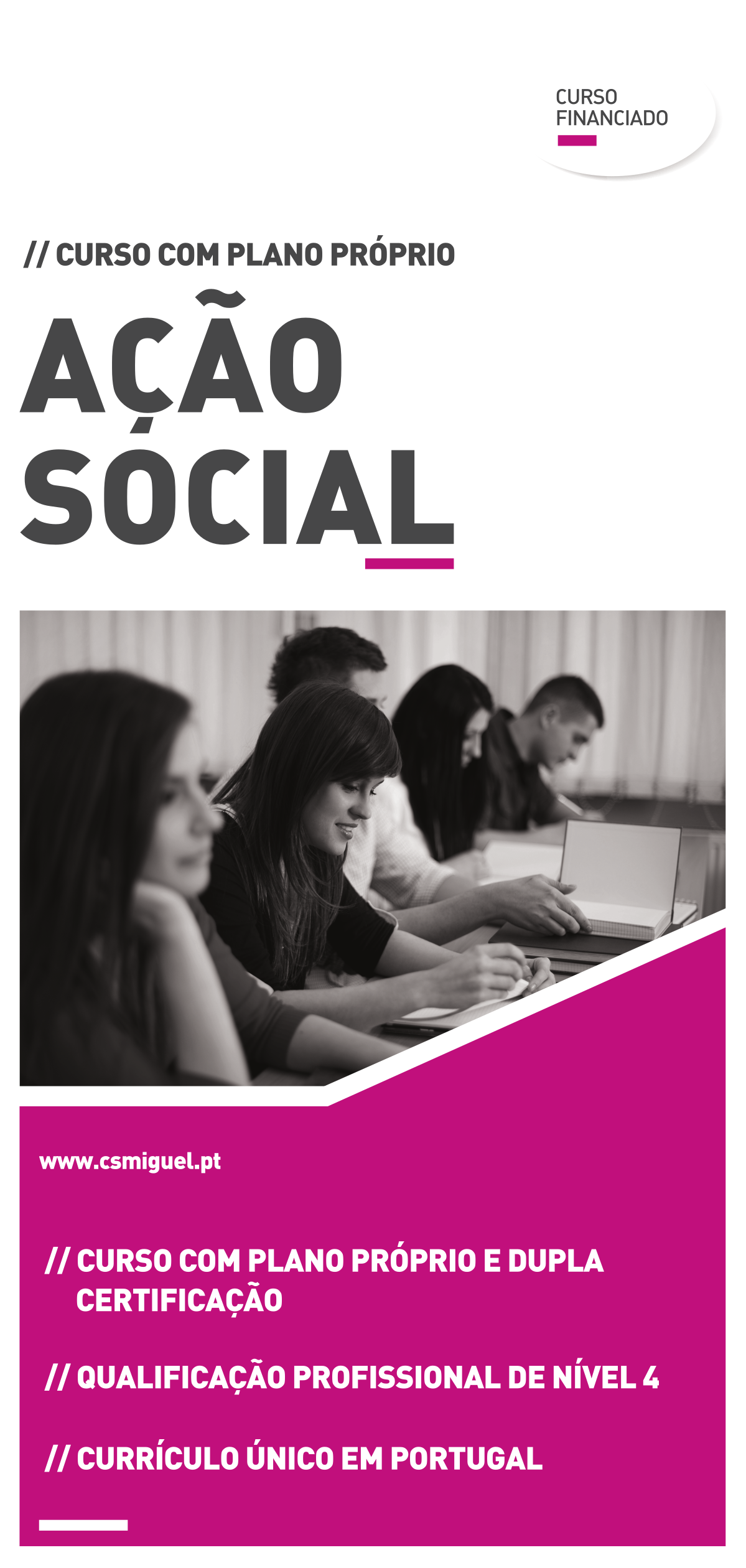Ação Social Colégio de São Miguel Ação Social Colégio de São Miguel